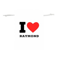 I Love Raymond Lightweight Drawstring Pouch (s) by ilovewhateva