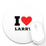 I love larry Round Mousepad Front