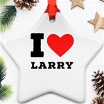 I love larry Ornament (Star) Front