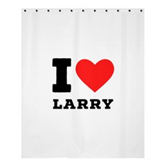 I Love Larry Shower Curtain 60  X 72  (medium)  by ilovewhateva