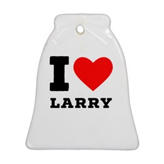 I Love Larry Ornament (bell) by ilovewhateva