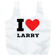 I Love Larry Full Print Recycle Bag (xxxl) by ilovewhateva