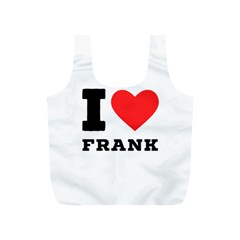 I Love Frank Full Print Recycle Bag (s) by ilovewhateva