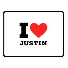 I Love Justin Two Sides Fleece Blanket (small) by ilovewhateva