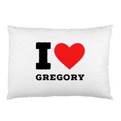 I Love Gregory Pillow Case by ilovewhateva