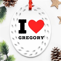 I Love Gregory Ornament (oval Filigree) by ilovewhateva