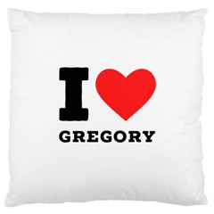 I Love Gregory Large Cushion Case (two Sides) by ilovewhateva