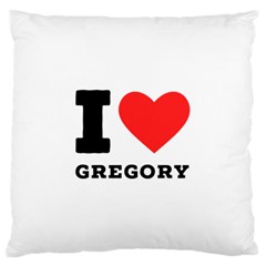 I Love Gregory Standard Premium Plush Fleece Cushion Case (two Sides) by ilovewhateva