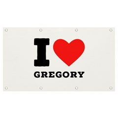 I Love Gregory Banner And Sign 7  X 4  by ilovewhateva