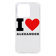 I Love Alexander Iphone 14 Pro Tpu Uv Print Case by ilovewhateva