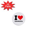 I love samuel 1  Mini Buttons (10 pack)  Front