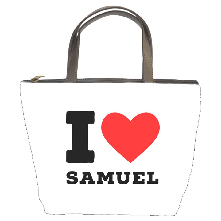 I love samuel Bucket Bag