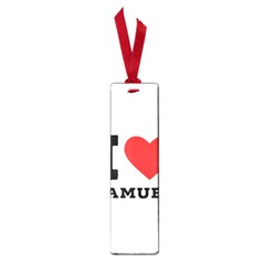 I Love Samuel Small Book Marks by ilovewhateva