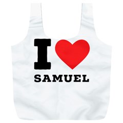 I Love Samuel Full Print Recycle Bag (xxl) by ilovewhateva