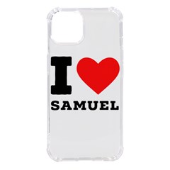 I Love Samuel Iphone 14 Tpu Uv Print Case by ilovewhateva