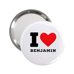 I Love Benjamin 2 25  Handbag Mirrors by ilovewhateva