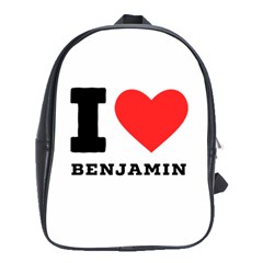 I Love Benjamin School Bag (xl) by ilovewhateva