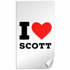 I Love Scott Canvas 40  X 72  by ilovewhateva