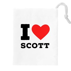 I Love Scott Drawstring Pouch (4xl) by ilovewhateva