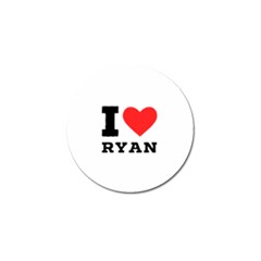 I Love Ryan Golf Ball Marker (4 Pack) by ilovewhateva