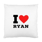 I love ryan Standard Cushion Case (Two Sides) Front