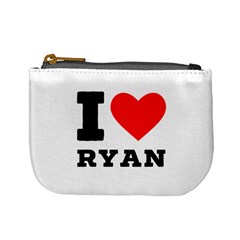 I Love Ryan Mini Coin Purse by ilovewhateva