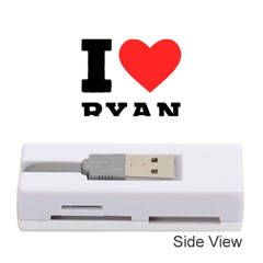 I Love Ryan Memory Card Reader (stick) by ilovewhateva