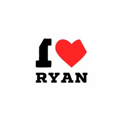 I Love Ryan Wooden Puzzle Triangle by ilovewhateva