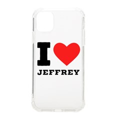 I Love Jeffrey Iphone 11 Tpu Uv Print Case by ilovewhateva