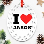 I love jason Oval Filigree Ornament (Two Sides) Front