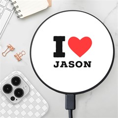 I Love Jason Wireless Fast Charger(black) by ilovewhateva