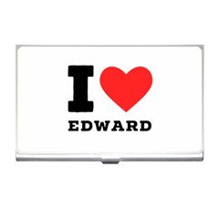 I Love Edward Business Card Holder by ilovewhateva