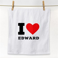 I Love Edward Face Towel by ilovewhateva