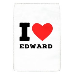 I Love Edward Removable Flap Cover (s) by ilovewhateva