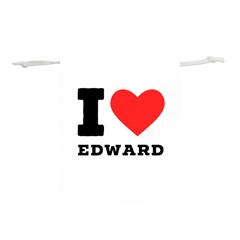 I Love Edward Lightweight Drawstring Pouch (m) by ilovewhateva