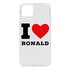 I Love Ronald Iphone 14 Plus Tpu Uv Print Case by ilovewhateva