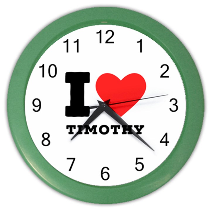 I love timothy Color Wall Clock