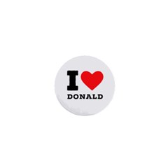 I Love Donald 1  Mini Buttons by ilovewhateva