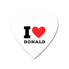 I Love Donald Heart Magnet by ilovewhateva