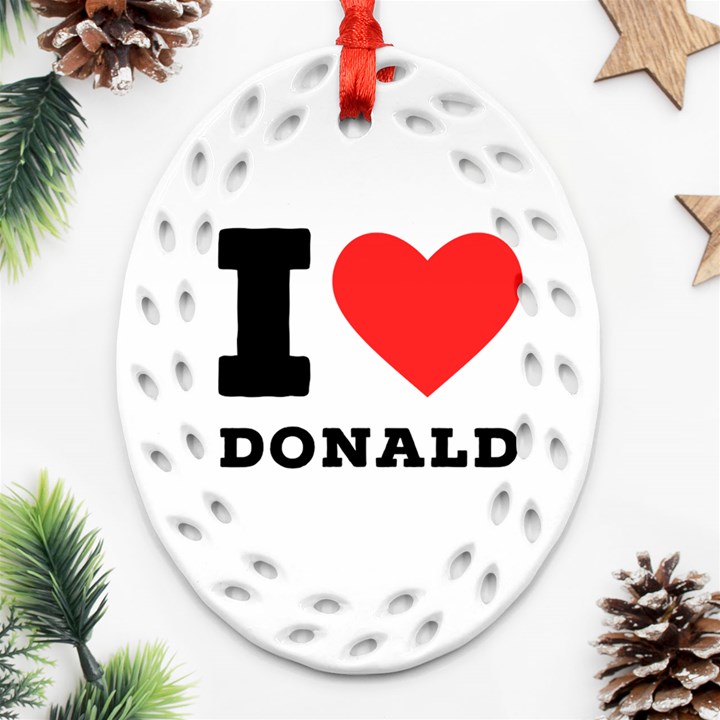 I love donald Ornament (Oval Filigree)