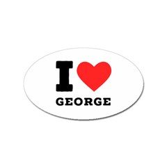 I Love George Sticker Oval (10 Pack) by ilovewhateva