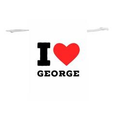 I Love George Lightweight Drawstring Pouch (s) by ilovewhateva