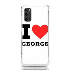 I Love George Samsung Galaxy S20 6 2 Inch Tpu Uv Case by ilovewhateva