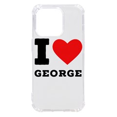 I Love George Iphone 14 Pro Tpu Uv Print Case by ilovewhateva