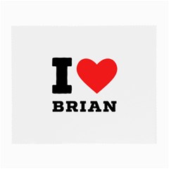 I Love Brian Small Glasses Cloth by ilovewhateva