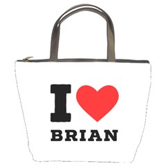 I Love Brian Bucket Bag by ilovewhateva