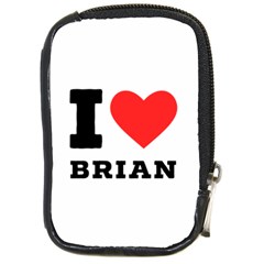 I Love Brian Compact Camera Leather Case by ilovewhateva