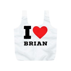 I Love Brian Full Print Recycle Bag (s) by ilovewhateva