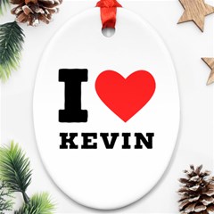 I Love Kevin Oval Ornament (two Sides)