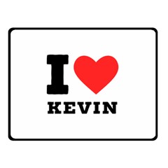 I Love Kevin Two Sides Fleece Blanket (small) by ilovewhateva